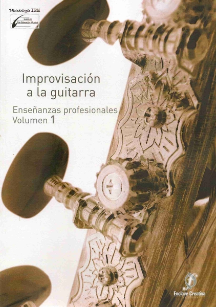IMPROVISACIÓN A LA GUITARRA (Vol. 1)