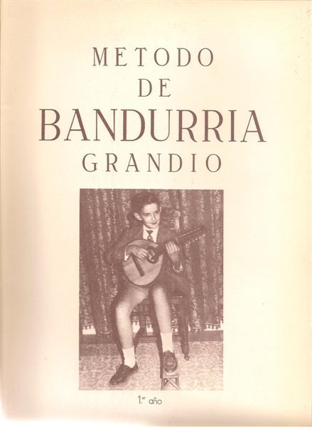 MÉTODO DE BANDURRIA GRANDÍO (1º AÑO)