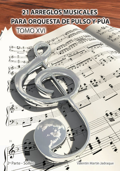 21 ARREGLOS MUSICALES (TOMO XVI) (Solfeo)