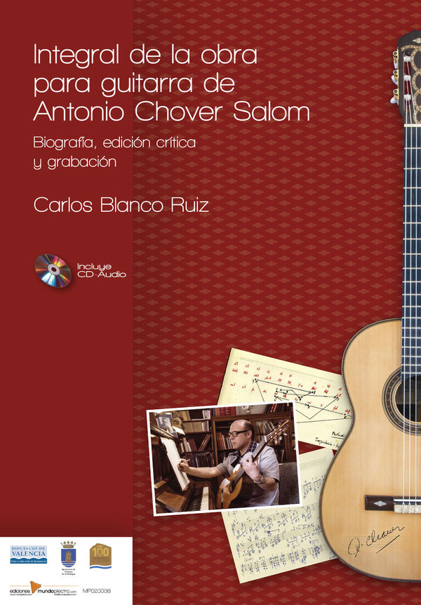 INTEGRAL DE LA OBRA PARA GUITARRA DE ANTONIO CHOVER SALOM