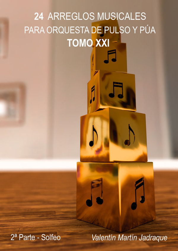 24 ARREGLOS MUSICALES (TOMO XXI) (Solfeo)