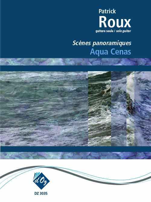Aqua cenas (Les scènes panoramiques)
