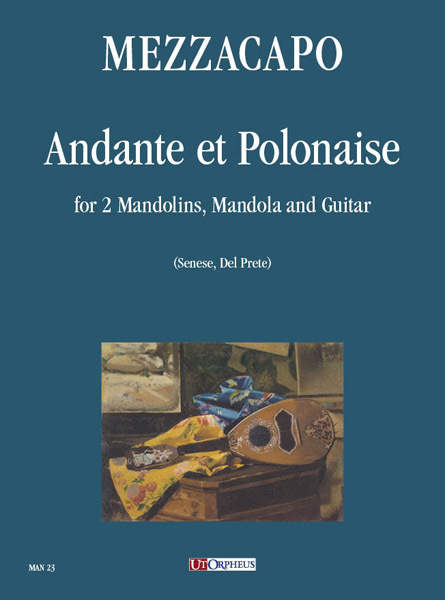 Andante et Polonaise for 2 Mandolins, Mandola and Guitar
