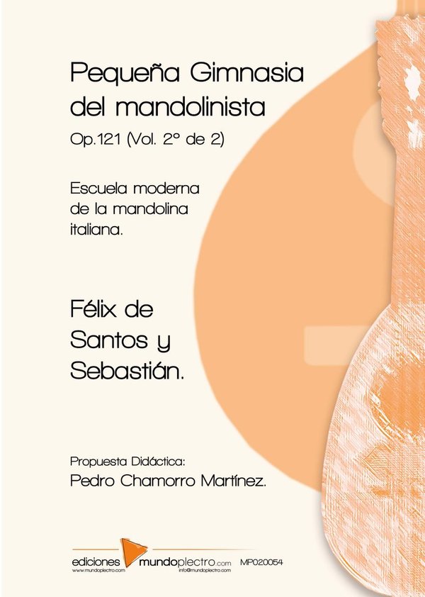 PEQUEÑA GIMNASIA DEL MANDOLINISTA, Op. 121 (VOL. 2º DE 2)